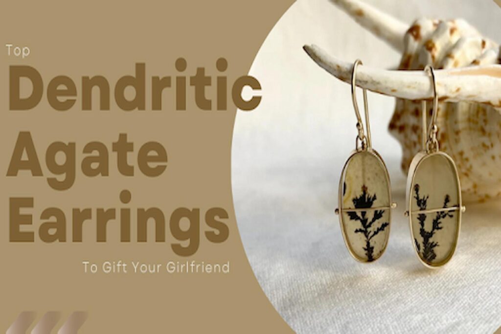 Dendritic Agate Earrings